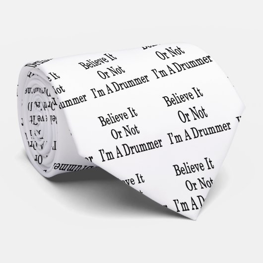 それを信じればない私はドラマーです ネクタイ (ロール)