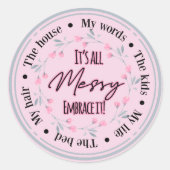 それを受け入れるのは面倒だ ラウンドシール (正面)