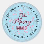 それを受け入れるのは面倒だ ラウンドシール (正面)