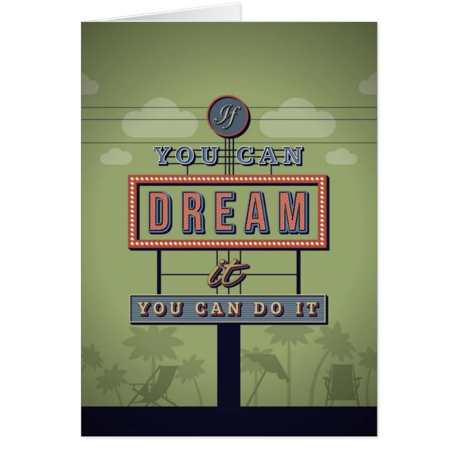 それを夢を見ることができればそれをすることができます (正面)