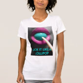 それを好みます棒つきキャンデーを舐めて下さい Tシャツ (正面)