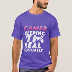それを実質事実上保っているゲーマーのためのおもしろTシャツ Tシャツ
