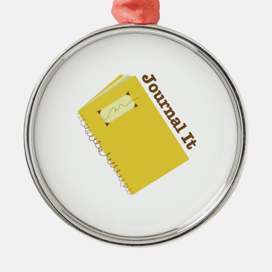 それを日誌に記して下さい メタルオーナメント (正面)