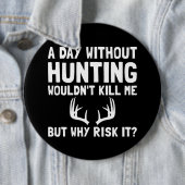 それを狩り危険にさらして下さい 缶バッジ (インサイチュ)