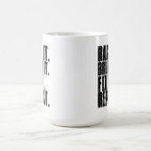 それを競争させて下さい、それを壊して下さい、固定して下さい、繰り返して下さい コーヒーマグカップ (中央)