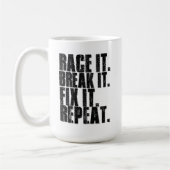 それを競争させて下さい、それを壊して下さい、固定して下さい、繰り返して下さい コーヒーマグカップ (左)