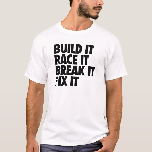 それを競争それ壊れ目それ苦境それ造って下さい Tシャツ (正面)
