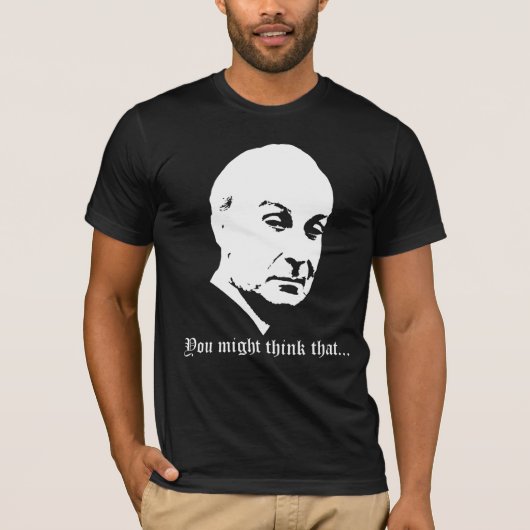 …それを考えるかもしれません Tシャツ (正面)