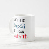 それを落ち着かせることができます愚か固定できません コーヒーマグカップ (正面左)