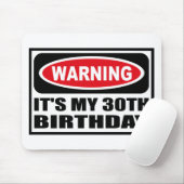 それを警告することは私の第30誕生日のマウスパッドです マウスパッド (マウス)