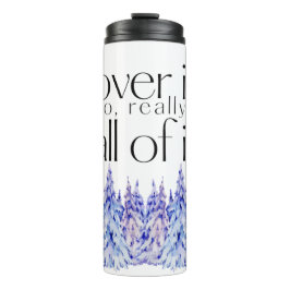 それを越えて。全て。木で タンブラー