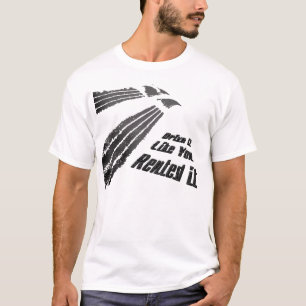 それを運転して下さい Tシャツ