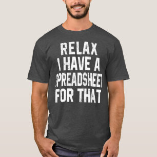 それリラックスの表計算ソフトがある Tシャツ