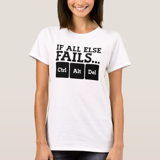 それ以外のもしすべての失敗 Tシャツ (正面)
