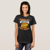 それ以外の場合はピザスライスピザファンEati Tシャツ (正面フル)