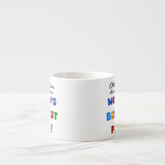 それ以外の最高の場合はパパTシャツとギフトが最も有名 エスプレッソカップ (正面)