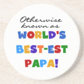 それ以外の最高の場合はパパTシャツとギフトが最も有名 コースター (正面)