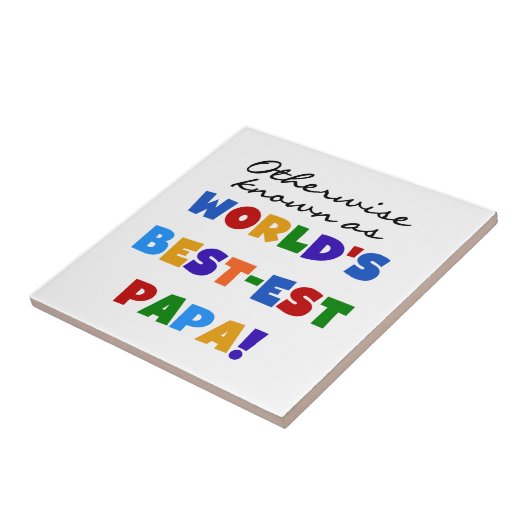 それ以外の最高の場合はパパTシャツとギフトが最も有名 タイル (側面)