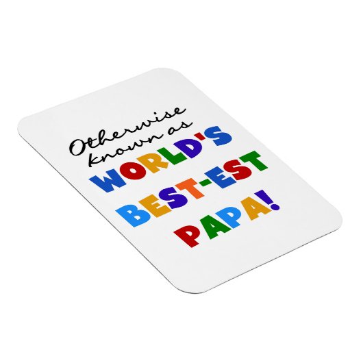 それ以外の最高の場合はパパTシャツとギフトが最も有名 マグネット (右側)