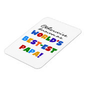 それ以外の最高の場合はパパTシャツとギフトが最も有名 マグネット (左側)