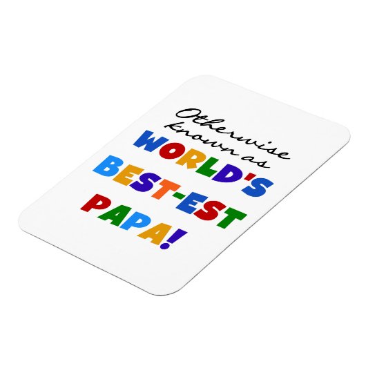 それ以外の最高の場合はパパTシャツとギフトが最も有名 マグネット (左側)
