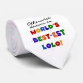 それ以外最高のの最も有名なLolo Tシャツとギフト ネクタイ (ロール)