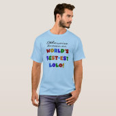 それ以外最高のの最も有名なLolo Tシャツとギフト Tシャツ (正面フル)