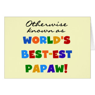 それ以外最高のの最も有名なPapaw Tシャツとギフト