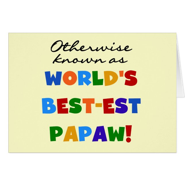 それ以外最高のの最も有名なPapaw Tシャツとギフト (正面横)