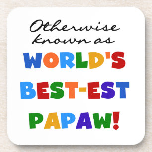 それ以外最高のの最も有名なPapaw Tシャツとギフト コースター