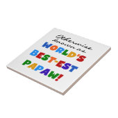 それ以外最高のの最も有名なPapaw Tシャツとギフト タイル (側面)