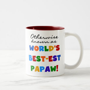 それ以外最高のの最も有名なPapaw Tシャツとギフト ツートーンマグカップ