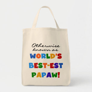それ以外最高のの最も有名なPapaw Tシャツとギフト トートバッグ