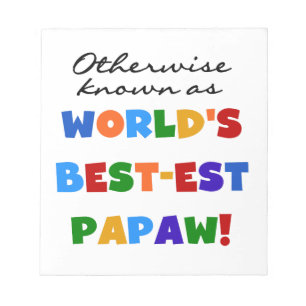 それ以外最高のの最も有名なPapaw Tシャツとギフト ノートパッド