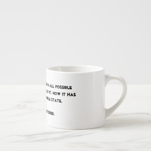 それ倒れました! 量子物理学のユーモア エスプレッソカップ (右)