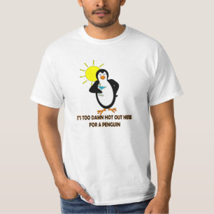 それ"ペンギンのためにここに熱い余りにSの****! Tシャツ