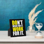 そんなことしたくないよ。頑張れ。- やる気を起こさせる フォトプラーク (インサイチュ)