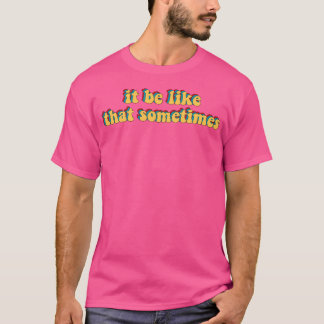 そんなこともあるよね Tシャツ