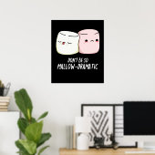 そんなにドラマチックな食べ物プンダークBGを許可しない ポスター (ホームオフィス)