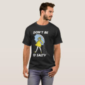 そんなに塩辛くするな Tシャツ (正面フル)