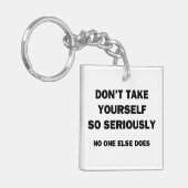 そんなに真面目に考えてはいけない。他に誰も~しない キーホルダー (正面左)