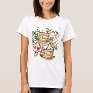 そんなに茶そう少し時間 Tシャツ