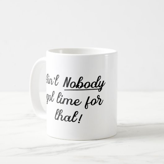 そんなユーモアを言得う時間は誰もなおもしろいい コーヒーマグカップ (正面左)