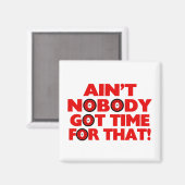 そんな時得間はないおもしろい マグネット (正面/裏面)