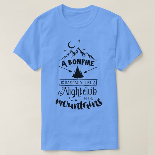 たき火は基本的に単なるナイトクラブである Tシャツ (デザイン正面)
