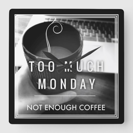 たくさんの月曜日ない十分なコーヒー スクエア壁時計 (正面)