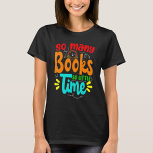 たくさんの本がWのために本を読読むのが大好き Tシャツ