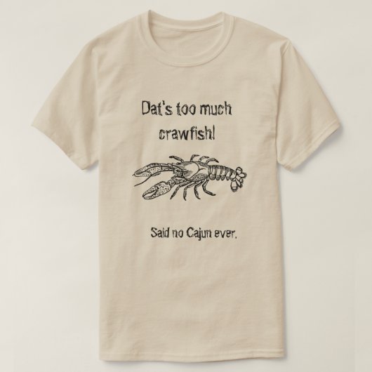 たくさんのCrawfishのケージャンのユーモアのあるなワイシャツ Tシャツ (デザイン正面)