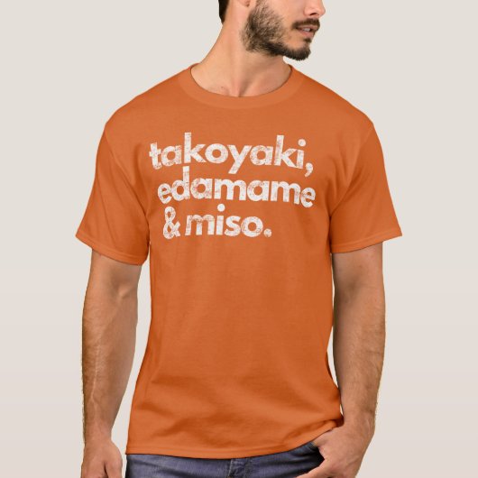 たこ焼き・枝豆・味噌 和食ファン Tシャツ (正面)