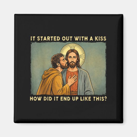ただのキスだったのに jesus & judas ミーム 冗談 マグネット (正面)
